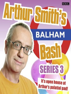 cover image of Arthur Smith's Balham Bash, Series 3, Episode 3
